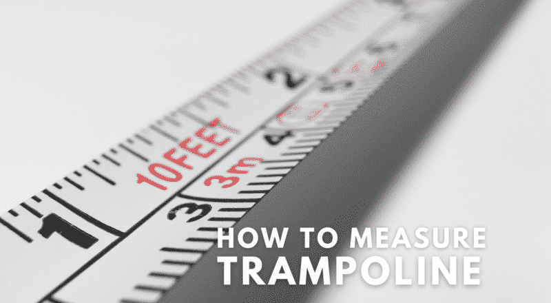 how to measure trampoline